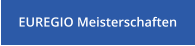 EUREGIO Meisterschaften