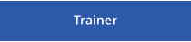 Trainer