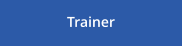 Trainer