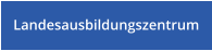 Landesausbildungszentrum