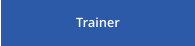 Trainer